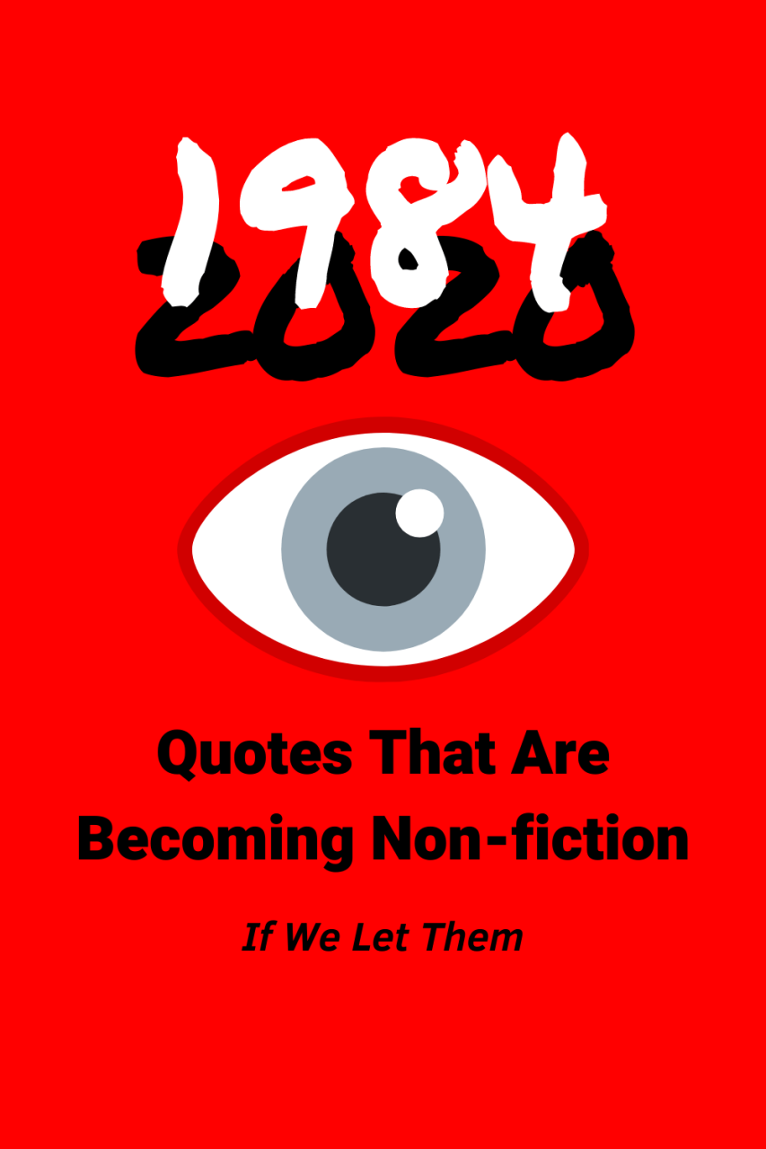 1984 Quotes With Page Numbers By George Orwell | Ageless Investing