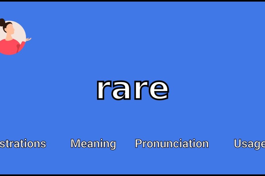 Rare - Meaning And Pronunciation - Youtube