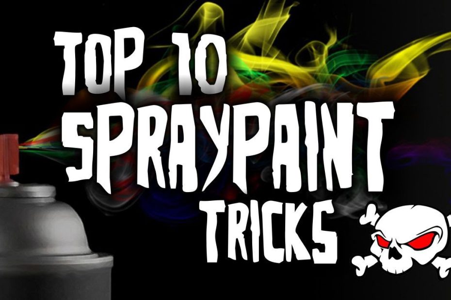 Top 10 Spray Paint Tricks Hd - Youtube